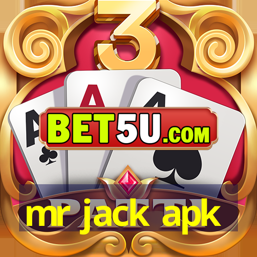 mr jack apk